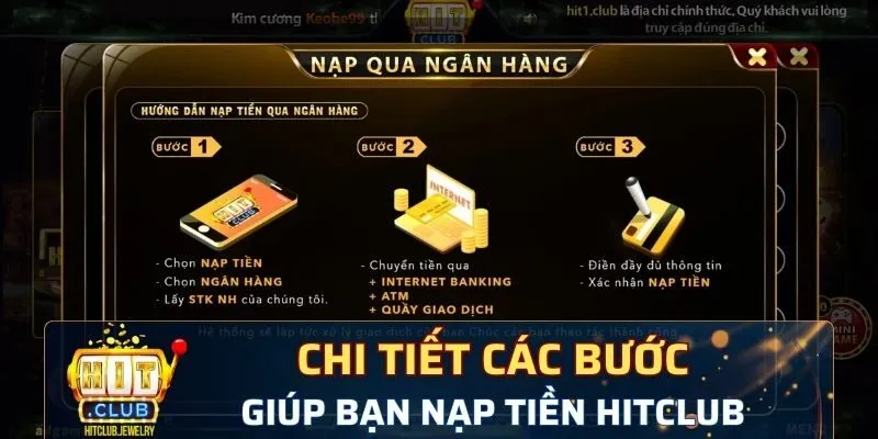 Chi tiết các bước giúp bạn thực hiện nạp tiền Hitclub