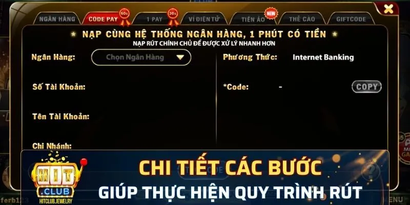 Chi tiết các bước giúp bạn thực hiện quy trình rút