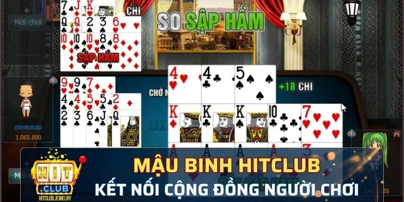 Mậu binh Hitclub kết nối người chơi từ khắp nơi